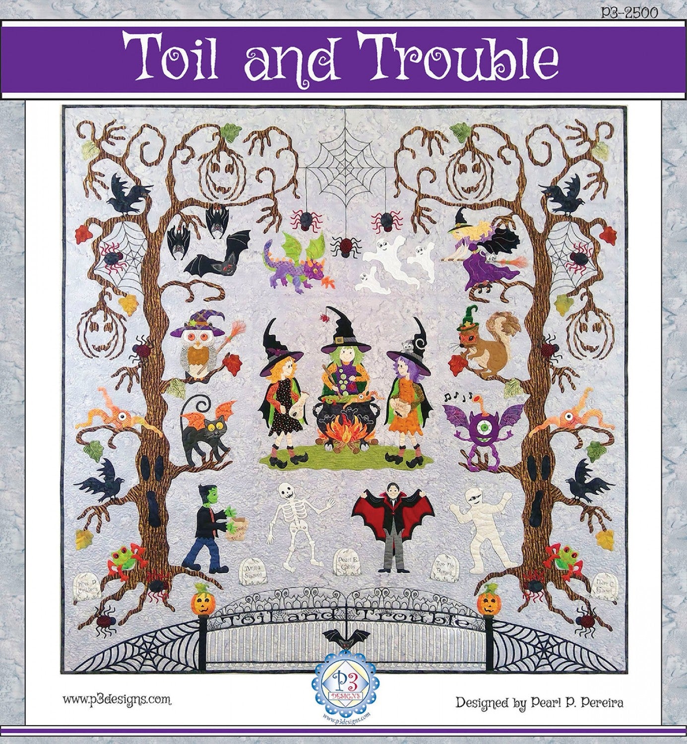 P3 Designs Toil and Trouble Halloween Holiday Applique Quilt Pattern Set Front Cover