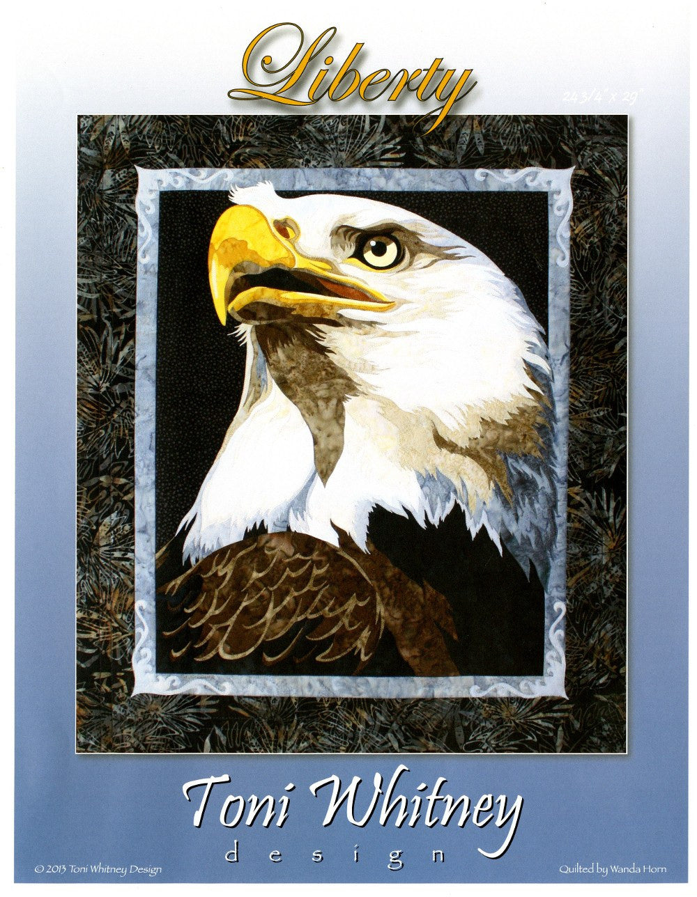 Toni Whitney Design Liberty Applique Quilt Pattern