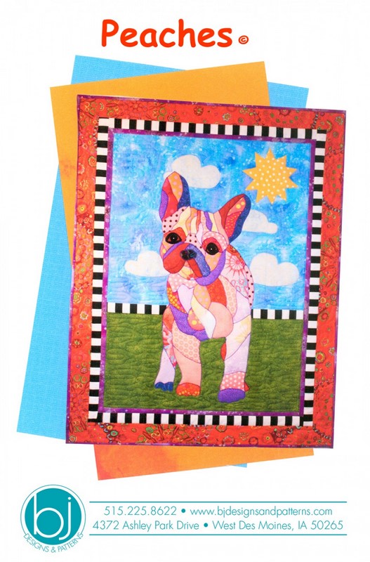 BJ Designs & Patterns Peaches French Bulldog Dog Applique Quilt Pattern Front Cover