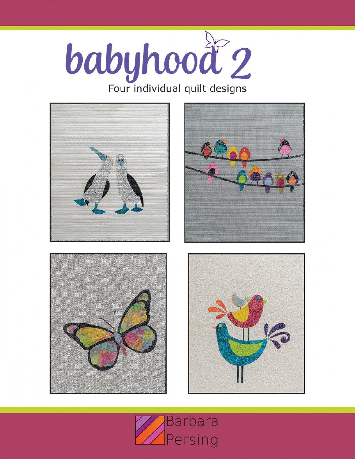 Barbara Persing Babyhood 2 Butterfly and Birds Applique Quilt Pattern Front Cover