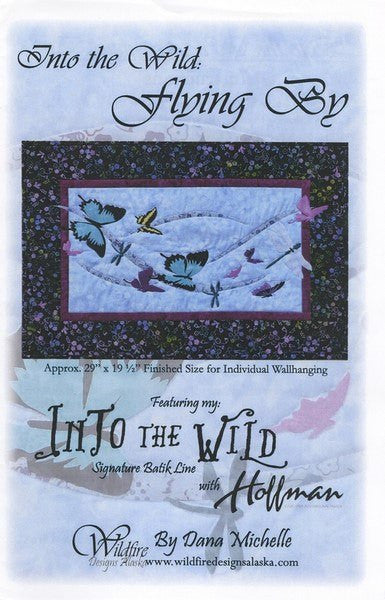 Wildfire Designs Alaska Into the Wild Flying By Butterfly Wall Hanging Applique Quilt Pattern Front Cover